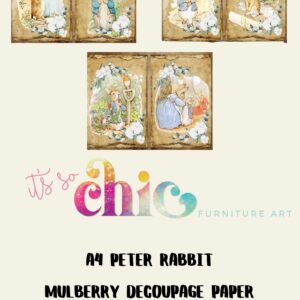 An image showcases three vintage-style designs of Peter Rabbit and other characters on decoupage paper. The text reads: "It’s so chic, Furniture Art, A4 Mulberry Decoupage Paper | Craft Paper | Peter Rabbit (3 different designs in the pack)." Each design is displayed in detail.