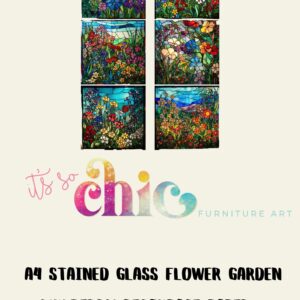 Six vibrant stained glass-style panels showcase different flower garden scenes. Text below reads, "It’s So Chic Furniture Art" and "Decoupage Paper | Craft Paper | Stained Glass Flower Garden | A4 Mulberry". The background is light beige.