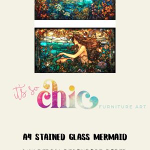 Two stained glass images featuring a mermaid in vibrant underwater scenes are displayed above the text "It’s So Chic Furniture Art." Below the text, it says "Decoupage Paper | Craft Paper | Stained Glass Mermaid | A4 Mulberry.