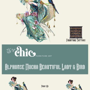 Illustration of a woman in an elegant green dress sitting on a flower-adorned chair, holding a floral bouquet. A colorful bird perches on the chair. Text reads, “It’s So Chic Furniture Art. Alphonse Mucha Beautiful Lady & Bird. Furniture Tattoos | Transfers | Colourful Butterflies | 2 sizes.”