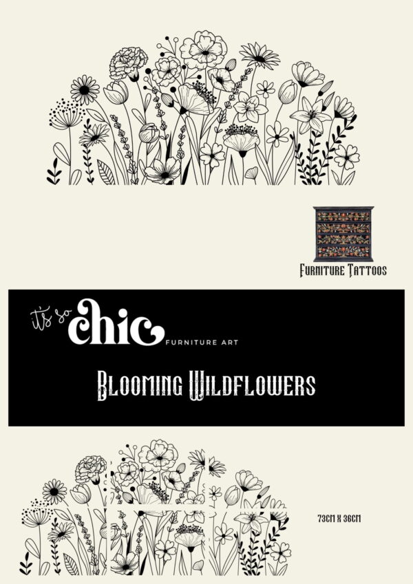 An illustration titled "Blooming Wildflowers" from the brand 'It's So Chic Furniture Art,' now featuring intricate black and white drawings of various wildflowers along with a small, colorful tattoo-like sticker of a decorated chest of drawers. This piece highlights the detailed design using "Furniture Tattoos | Transfers | Colourful Butterflies | 2 sizes" by It’s So Chic Furniture Art. Dimensions: 73 cm by 38 cm.