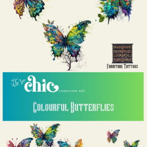 A digital design print showcasing vibrant, watercolor-style butterflies. The top section features a single butterfly, and the bottom displays several smaller butterflies. Text on the image reads, "It's So Chic Furniture Art: Colourful Butterflies | Furniture Tattoos | Transfers | 2 sizes - Pack 1 (3 A4 sheets), Pack 2 (1 sheet about 10x14 inches).