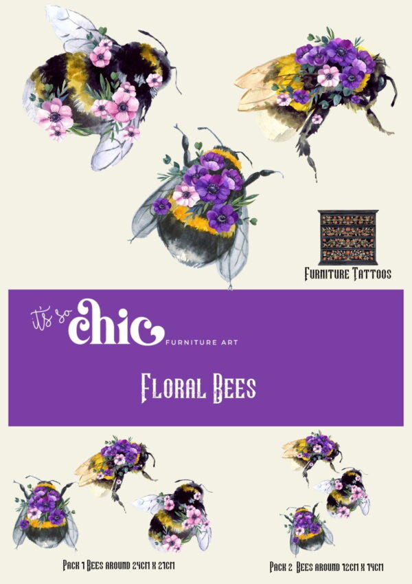 An advertising poster showcasing watercolor illustrations of bees embellished with vibrant flowers on their backs. The poster displays the text "It’s So Chic Furniture Art - Floral Bees" against a purple background and provides details about two packs of "Furniture Tattoos | Transfers | Colourful Butterflies" for furniture decoration.