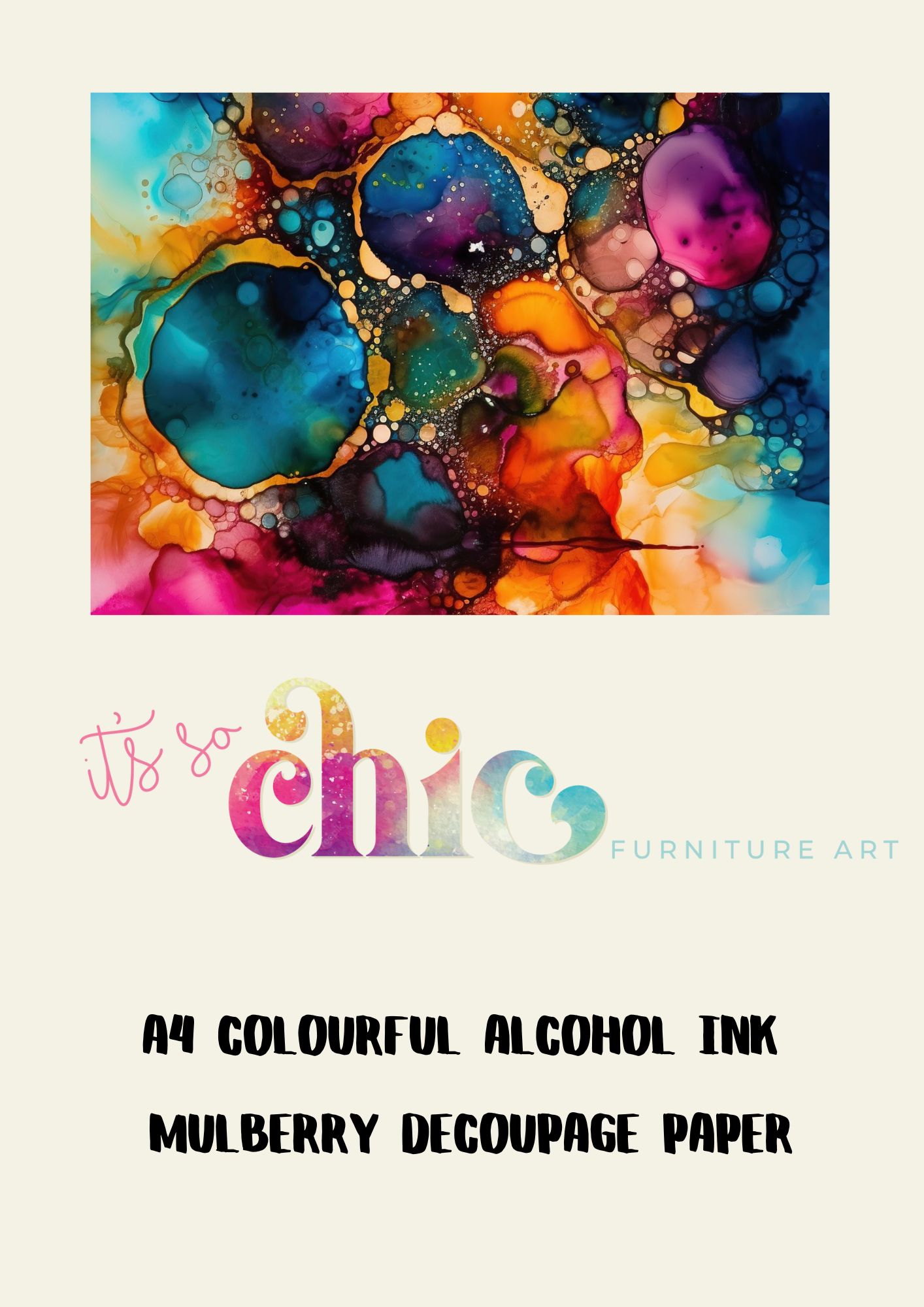 A vibrant abstract artwork created with colorful alcohol inks, featuring a mix of swirling blue, pink, orange, and yellow hues. Below the artwork, text reads "It's So Chic" and "A4 Mulberry Decoupage Paper | Craft Paper | Jaguar | It’s So Chic Furniture Art" in black and multicolor.