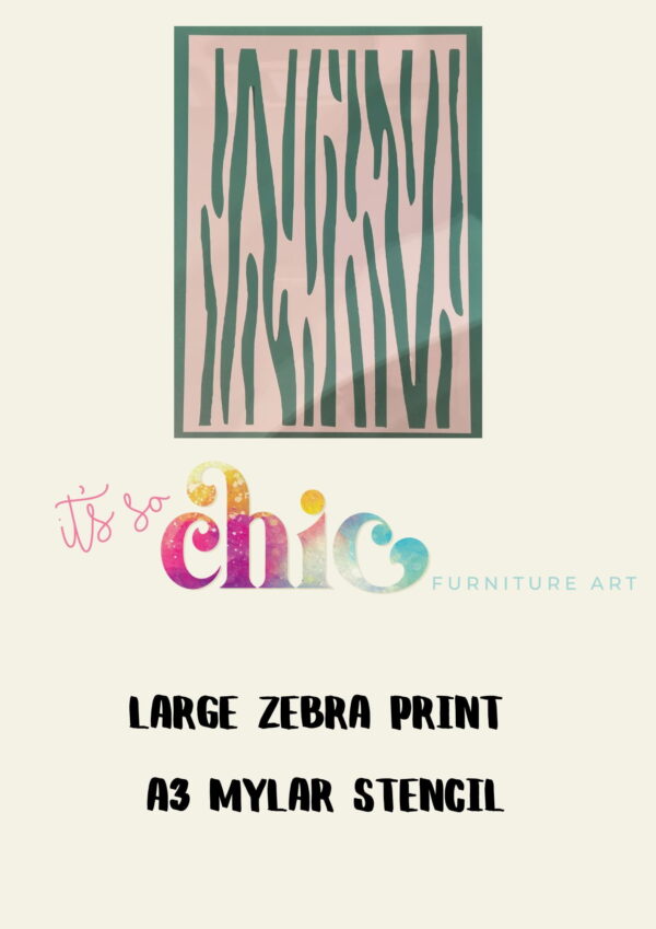 A promotional image for the Mylar Stencils | Damask Duo | A3 | It’s So Chic Furniture Art. It features a large zebra print design with green stripes on a pink background. Below the design, colorful text reads, "It's so chic." Additional text states, "Large zebra print, A3 Mylar stencil.